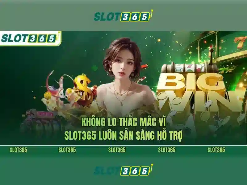 Slot365: Nền tảng chơi xèng trực tuyến uy tín và đa dạng Slot365: Nền tảng chơi xèng trực tuyến uy tín và đa dạng