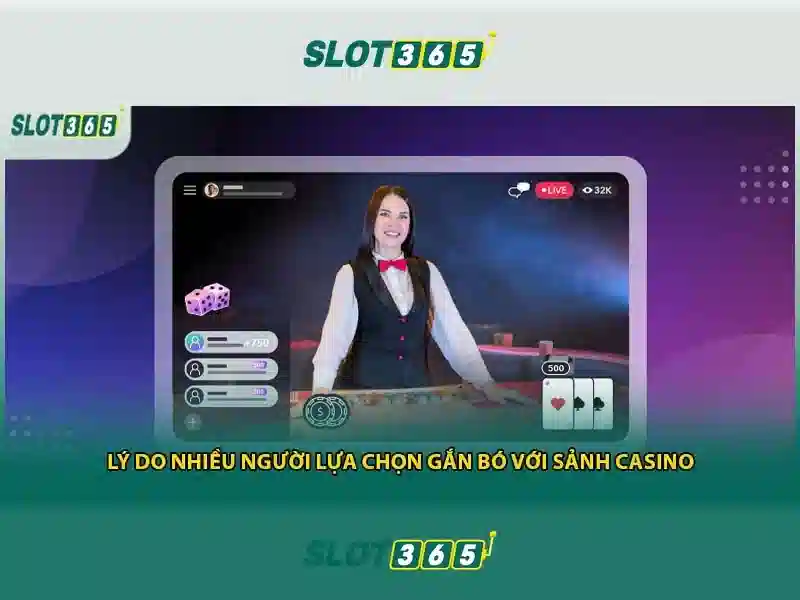 Slot365 là gì và tại sao nên thử trải nghiệm casino trực tuyến