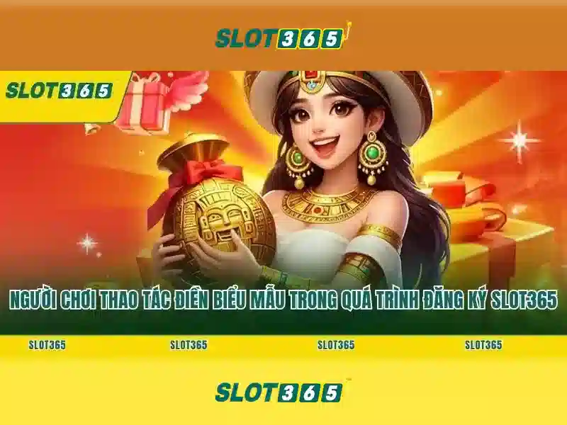 Slot365 - Tổng quan Slot365 - Tổng quan