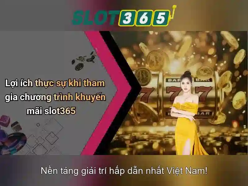 Slot365 - Nền tảng slot trực tuyến uy tín và giải trí